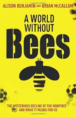 A World Without Bees by Alison Benjamin